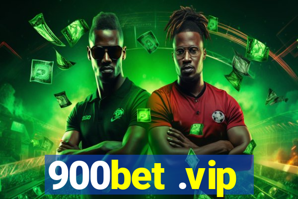 900bet .vip